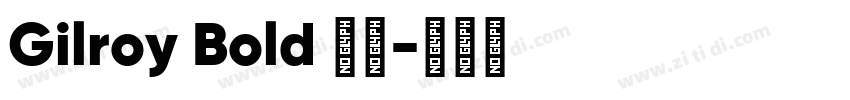 Gilroy Bold 普通字体转换